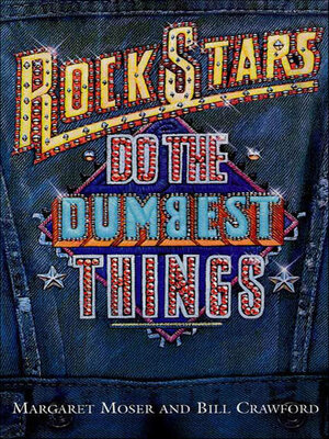 cover image of Rock Stars Do the Dumbest Things